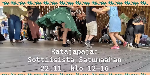 Katajapaja: Sottiisista Satumaahan