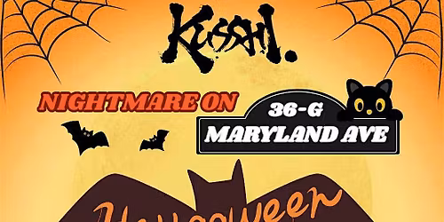 Nightmare on Kusshi 36-G Maryland Ave: Halloween Party 2025