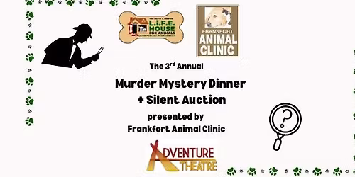 3rd Annual Murder Mystery Dinner + Silent Auction