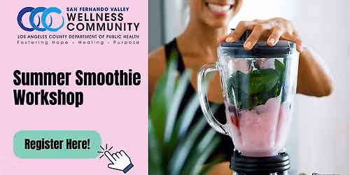 Summer Smoothie Workshop