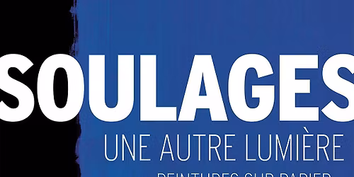 INSEAD ARTS - Visite guid\u00e9e "Pierre Soulages, peintures sur papier"