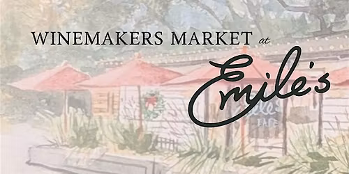 Emile's Winemaker Market