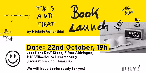 "THIS & THAT" von Mich\u00e8le Vallenthini BOOK LAUNCH @DEV\u00cf