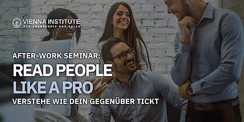 Read People Like A Pro - After-Work-Seminar