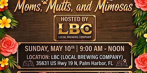 727 Cars & Coffee @ LBC; Moms, Mutts & Mimosas