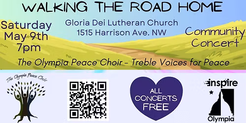 Walking The Road Home Concert: With The Olympia Peace Choir AND Treble Voices for Peace