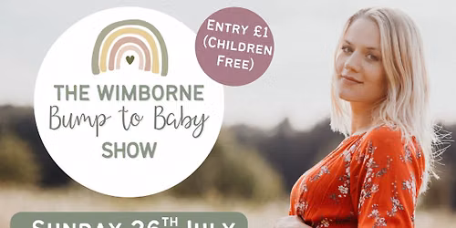 The Wimborne Bump to Baby Show