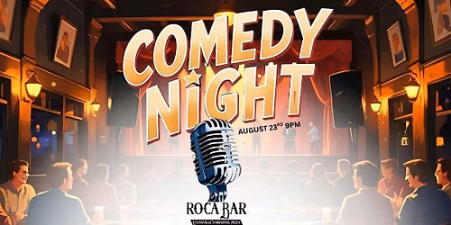 Roca Bar Comedy Night - November 22