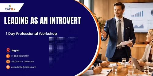 Leading as an Introvert: 1-Day Professional Workshop | Regina