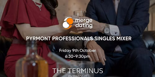 Pyrmont Professionals Singles Mixer | Terminus Hotel | 9th Oct | 20s & 30s