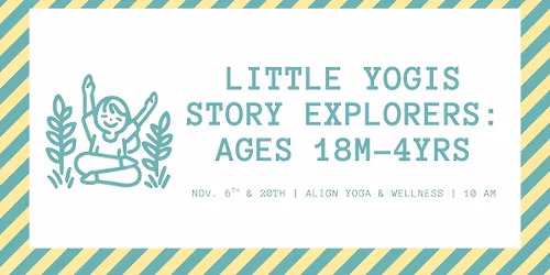 Little Yogis Story Explorers: Ages 18m - 4yrs