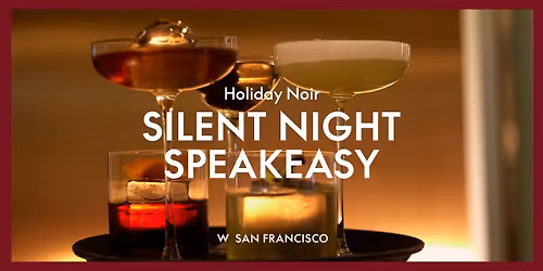 Holiday Noir Silent Night Speakeasy