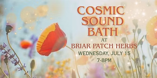 Cosmic Sound Bath: High Summer
