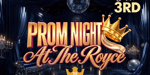 \u2728 THE GALA AT THE ROYCE \u2728 "The Prom We Deserve"Powered by @trenddddsetterrr