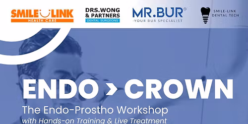 ENDO \u27a4 CROWN: The Endo-Prostho Workshop