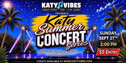 Katy Summer Concert Series at Katy Vibes!