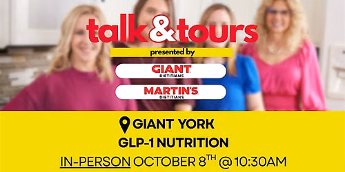 IN-PERSON: Talk & Tour at GIANT York 10\/8 at 10:30 AM