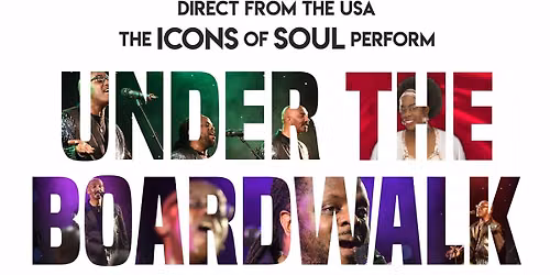 Under the Boardwalk- Songs of the Drifters, Tavares, Temptations and Stylistics