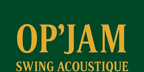 JAM SWING ACOUSTIQUE \u00c0 L'OPUS 34