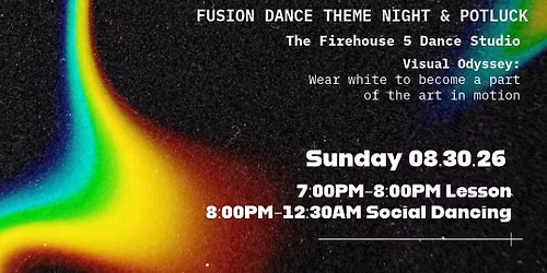 Dancing with Light: Fusion Theme Night & Potluck