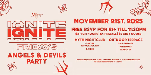 Myth Nightclub Presents: Ignite Fridays - Angels & Devils Party | 11.21.25