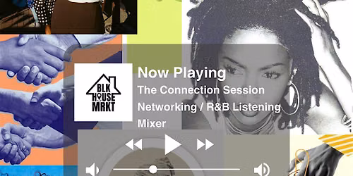 The Connection Session - Networking Mixer