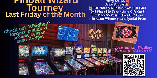 Pinball Wizard of Whidbey Monthly Tourney