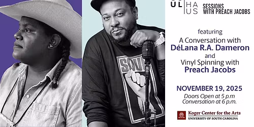 SoulHAUS Sessions w\/ Preach. Jacobs feat. D\u00e9Lana R. A. Dameron