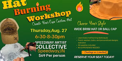 DIY Hat Burning Workshop \u2022 Choose a ball cap or Western wide brim hat