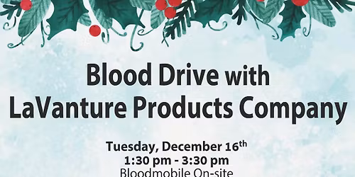 Donate Blood at LaVanture Products