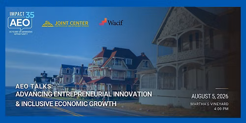 AEO Talks: Advancing Entrepreneurial Innovation