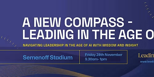 A New Compass: Leading in the Age of AI