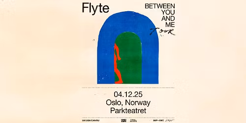 Flyte (UK) + support: Blackaby & Elanor Moss \/ Pres. av Langs Akerselva og FKP Scorpio