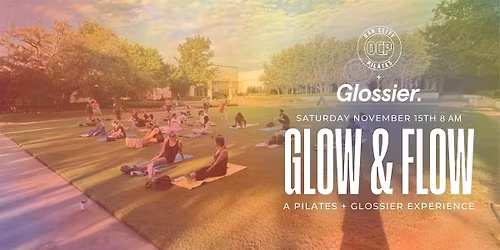 Glow & Flow: A Pilates + Glossier Experience