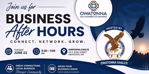 Business After Hours - Owatonna Eagles
