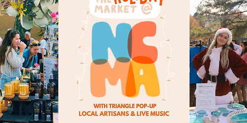 The Holiday Market at NCMA