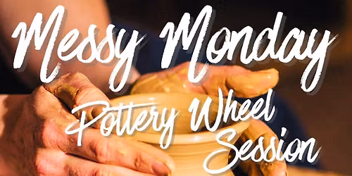Messy Mondays: 4 Week Wheel Session in July