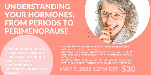 Understanding Your Hormones: From Periods to Perimenopause