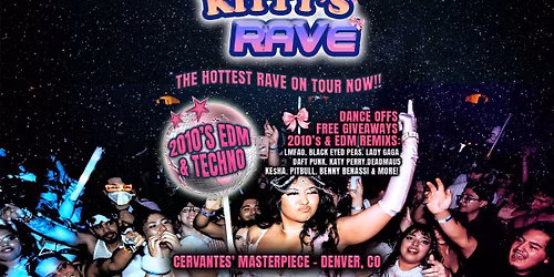 Kitty's Rave: 2010's EDM & Techno