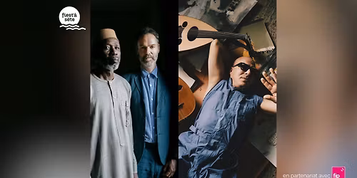 Ballak\u00e9 Sissoko & Piers Faccini \u2022 Dhafer Youssef