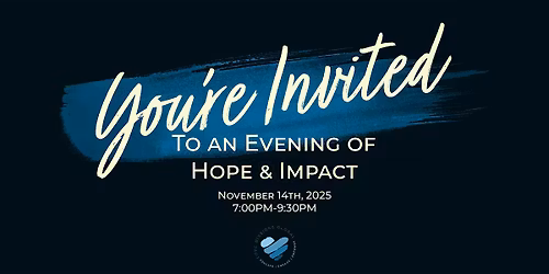 An Evening of Hope & Impact