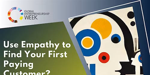 Global Entrepreneurship Week 2025 Skills #5 - First Customer!