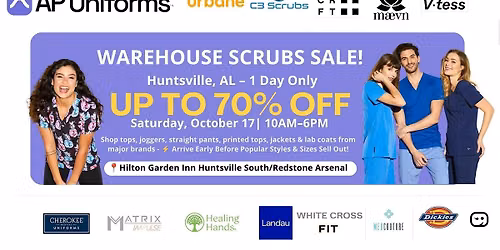 Warehouse Scrubs Sale \u2013 Huntsville, AL\u2013 1 Day Only