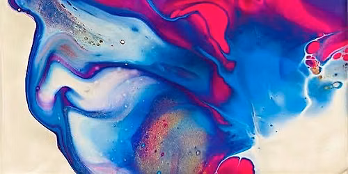 Fluid Art Workshop- Pour Paint & Sip