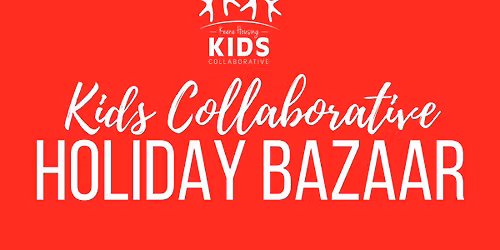 2025 Kids Collaborative Holiday Bazaar