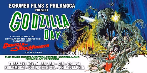 Exhumed Films presents Godzilla Day 2026 ft. GODZILLA VS THE SMOG MONSTER at PhilaMOCA