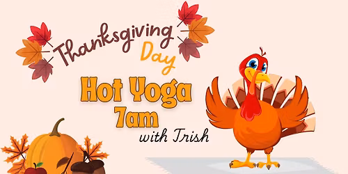 Thanksgiving Hot Yoga