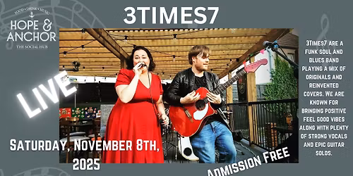 Live Saturday night music - featuring the fabulous 3Times7!