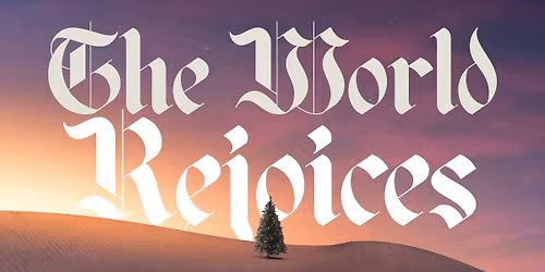 The World Rejoices: Christmas with Rocktown Choral Artists