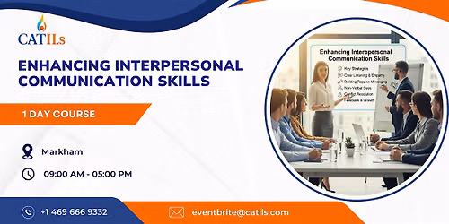 Enhancing Interpersonal Communication Skills \u2013 1 Day Course in Markham